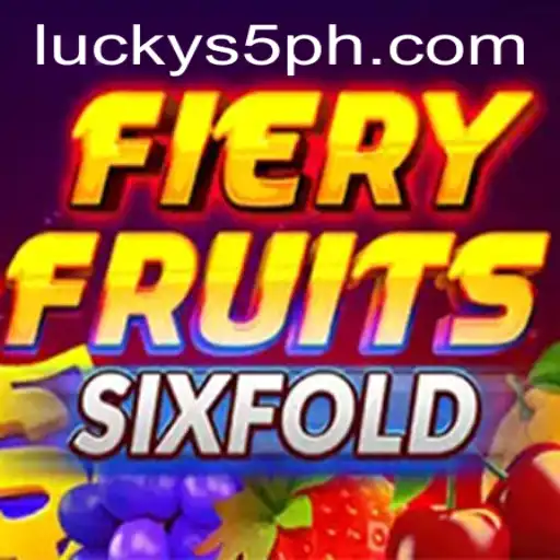 FieryFruitsSixFold: A Captivating Gaming Experience at S5 Casino