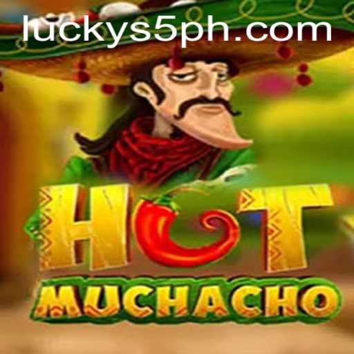 HotMuchacho: The Thrilling Adventure at S5 Casino